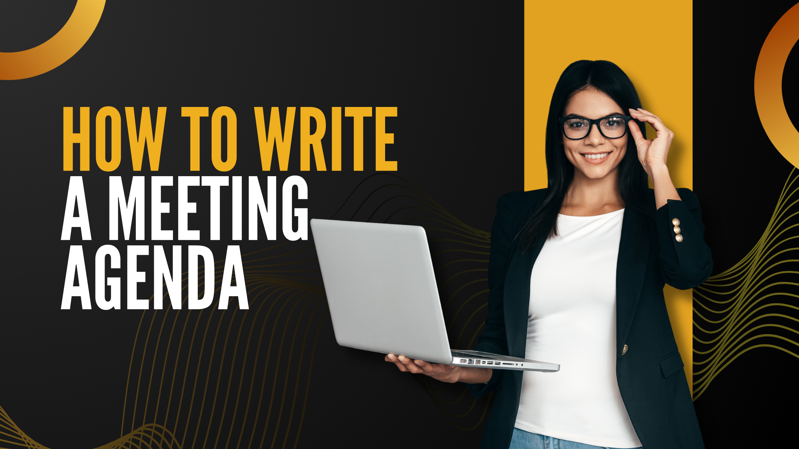 How to Write a Meeting Agenda: A Practical&nbsp;Guide